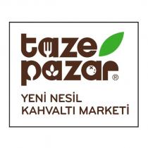 taze pazar yeni nesil kahvaltı marketi