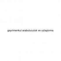 gayrimenkul arabuluculuk ve uzlaştırma