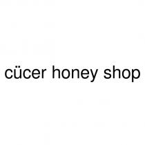 cücer honey shop