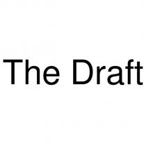 the draft