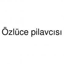 özlüce pilavcısı