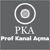 pka prof kanal açma