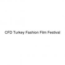 cfd turkey fashion film festival