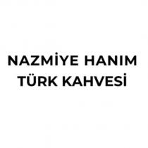 nazmiye hanım türk kahvesi