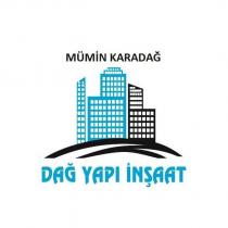 mümin karadağ dağ yapı inşaat