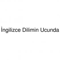 ingilizce dilimin ucunda