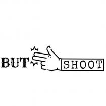 but shoot