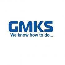 gmks we know how to do.