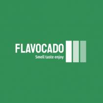 flavocado smell taste enjoy