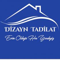 dizayn tadilat evin olduğu her yerdeyiz