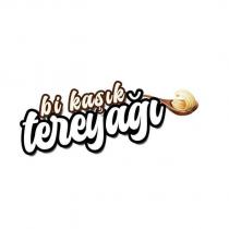 bi kaşık tereyağı