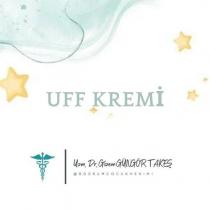 uff kremi uzm dr gizem güngör takeş bodrum çocuk hekimi