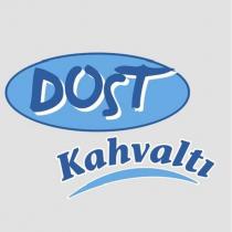 dost kahvaltı