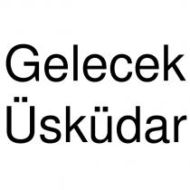 gelecek üsküdar