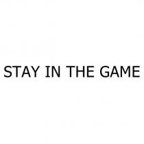 stay in the game