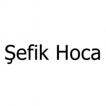 şefik hoca