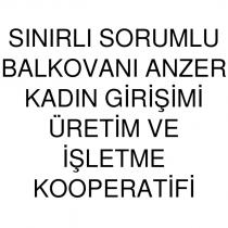 sınırlı sorumlu balkovanı anzer kadın girişimi üretim ve işletme kooperatifi