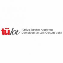 tülov türkiye tanıtım araştırma demokrasi ve laik oluşum vakfı