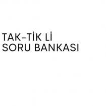tak-tik li soru bankası