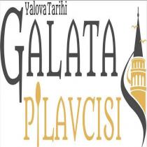 yalova tarihi galata pilavcısı