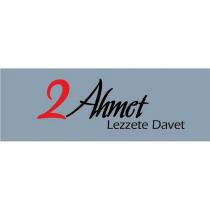 2ahmet lezzete davet