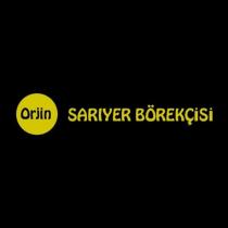 orjin sarıyer börekçisi