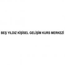 beş yıldız kişisel gelişim kurs merkezi