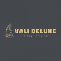 yalı deluxe tatil evleri