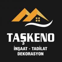 taşkeno inşaat - tadilat dekorasyon