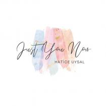 just you now hatice uysal