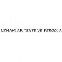 uzmanlar tente ve pergola