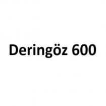 deringöz 600