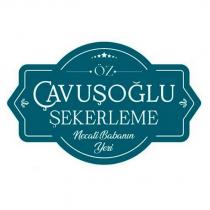 öz çavuşoğlu şekerleme necati babanın yeri