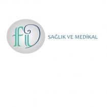 fi sağlık ve medikal