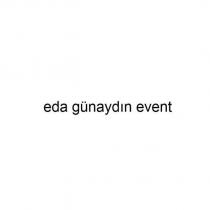 eda günaydın event