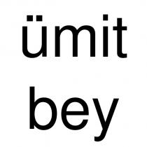 ümit bey