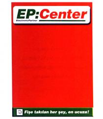 ep:center electronic partner fişe takılan herşey en ucuza!