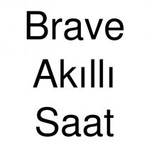 brave akıllı saat
