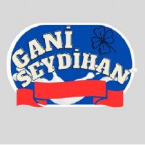 gani seydihan