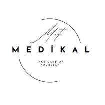 mat medikal take care of yourself