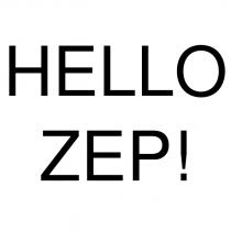 hello zep!
