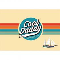 cool daddy ı'm crazy like a sea