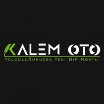 kalem oto yolculuğunuzda yeni bir nokta