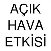 açık hava etkisi