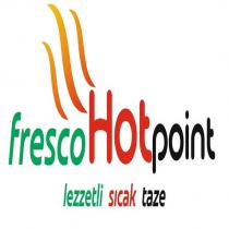 fresco hot point lezzetli sıcak taze
