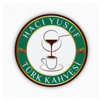 hacı yusuf türk kahvesi