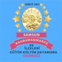 samsun kahramanmaraş ve ilçeleri eğitim kültür dayanışma derneği since 2011