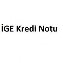 ige kredi notu