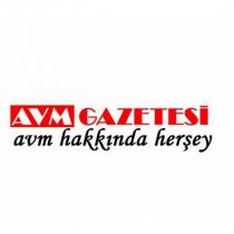 avm gazetesi avm hakkında herşey