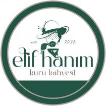 elif hanım kuru kahvesi 2023